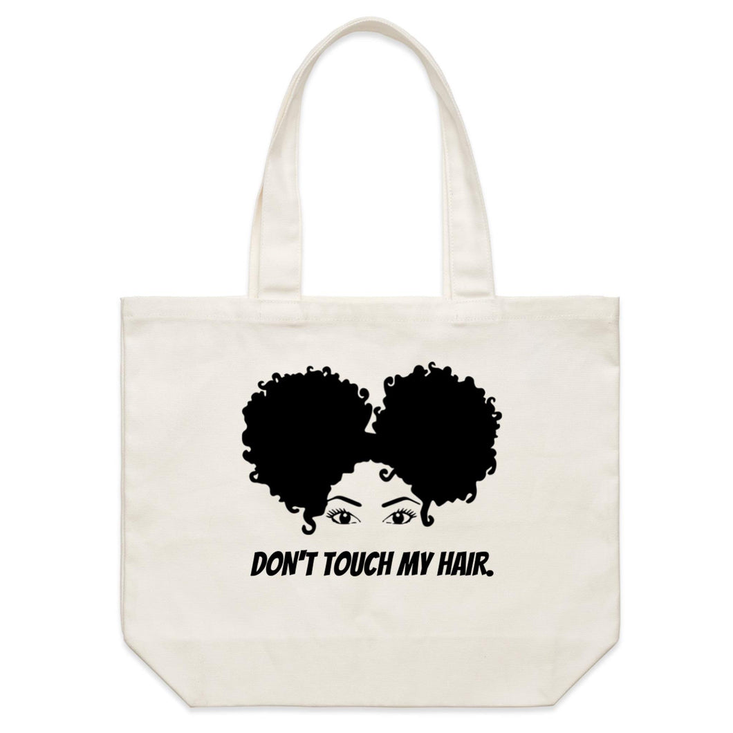 Don't Touch My Hair Shoulder Canvas Tote Bag